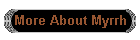 More About Myrrh