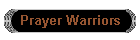 Prayer Warriors